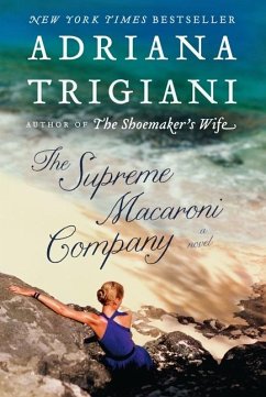 The Supreme Macaroni Company - Trigiani, Adriana