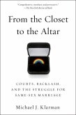 From the Closet to the Altar