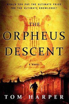 The Orpheus Descent - Harper, Tom