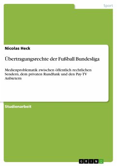 Übertragungsrechte der Fußball Bundesliga (eBook, PDF)