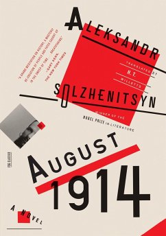 August 1914: A Novel - Solzhenitsyn, Aleksandr