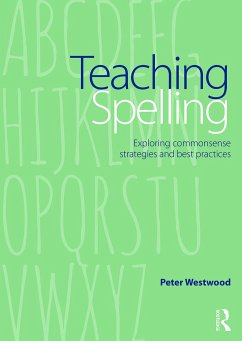 Teaching Spelling - Westwood, Peter