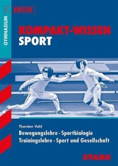 Bewegungslehre - Sportbiologie - Trainingslehre - Sport und Gesellschaft - Vahl, Thorsten