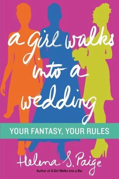 A Girl Walks Into a Wedding - Paige, Helena S