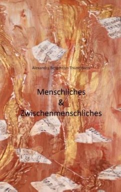 Menschliches & Zwischenmenschliches - Bergmann-Thünemann, Alexandra