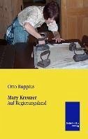 Mary Kreuzer - Ruppius, Otto