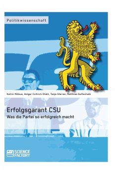 Erfolgsgarant CSU (eBook, PDF) - Gottschalk, Matthias; Sterian, Tanja; Czitrich-Stahl, Holger; Möbius, Katrin
