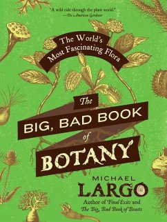 The Big, Bad Book of Botany - Largo, Michael