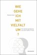 Wie gehe ich mit Vielfalt um? - Bild 1