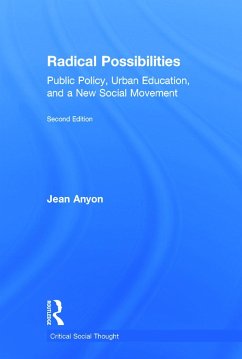 Radical Possibilities - Anyon, Jean