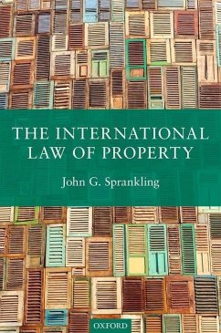 The International Law of Property - Sprankling, John G