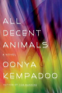 All Decent Animals - Kempadoo, Oonya