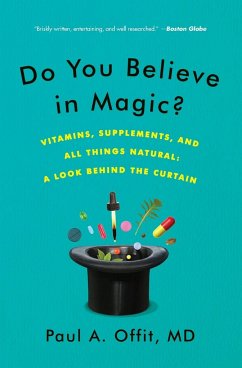 Do You Believe in Magic? - Offit, Paul A