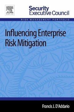 Influencing Enterprise Risk Mitigation - D'Addario, Francis J.