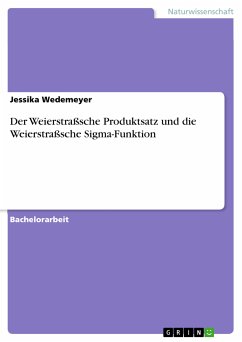 Der Weierstraßsche Produktsatz und die Weierstraßsche Sigma-Funktion (eBook, PDF) - Wedemeyer, Jessika