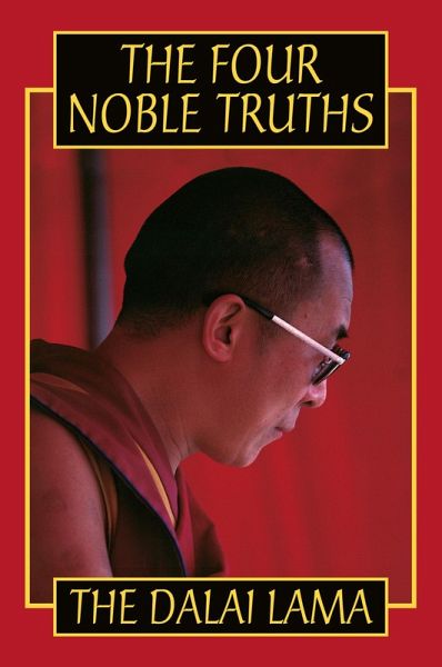 The Four Noble Truths (eBook, ePUB) The Four Noble Truths (eBook, ePUB)