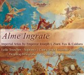 Alme Ingrate-Kaiserliche Arien