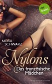 Das französische Mädchen / Nylons Bd.6 (eBook, ePUB)