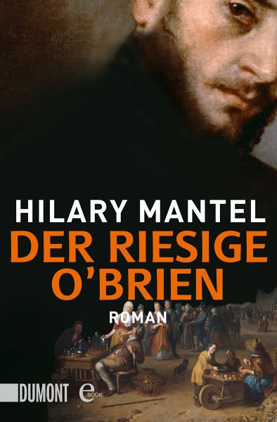Der riesige O'Brien (eBook, ePUB) von Hilary Mantel - Portofrei bei bücher. de
