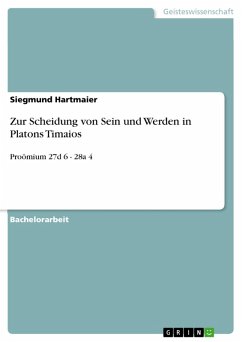 Zur Scheidung von Sein und Werden in Platons Timaios (eBook, PDF) - Hartmaier, Siegmund