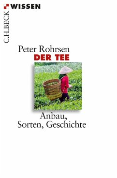 Der Tee (eBook, ePUB) - Rohrsen, Peter