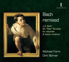Bach Remixed/Sechs Neue Sonaten - Form/Börner