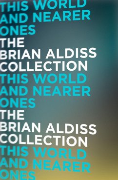 This World and Nearer Ones (eBook, ePUB) - Aldiss, Brian