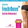 Feuchtoasen 2   Erotische Bekenntnisse ... - Bild 1