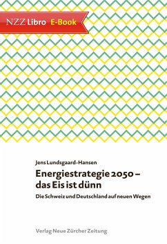 Energiestrategie 2050 – das Eis ist dünn (eBook, ePUB) - Lundsgaard-Hansen, Jens