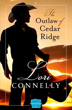 The Outlaw of Cedar Ridge (eBook, ePUB) - Connelly, Lori