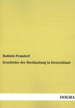 Geschichte der Buchhaltung in Deutschland - Penndorf, Balduin