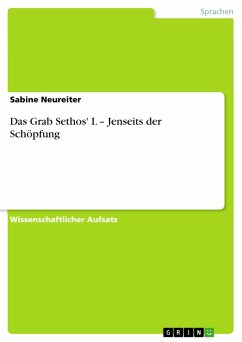 Das Grab Sethos' I. - Jenseits der Schöpfung (eBook, PDF) - Neureiter, Sabine