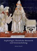 Sophiologie, Christliche Hermetik und Geistesschulung (eBook, ePUB)