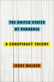 The United States of Paranoia (eBook, ePUB)