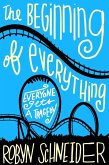 The Beginning of Everything (eBook, ePUB)