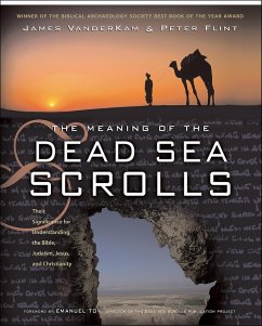 The Meaning of the Dead Sea Scrolls (eBook, ePUB) Cover The Meaning of the Dead Sea Scrolls (eBook, ePUB)