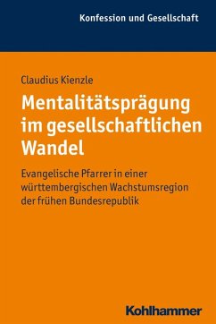 Mentalitätsprägung im gesellschaftlichen Wandel (eBook, PDF) - Kienzle, Claudius
