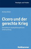 Cicero und der gerechte Krieg (eBook, PDF)