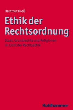 Ethik der Rechtsordnung (eBook, PDF) - Kreß, Hartmut