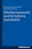 Bibelhermeneutik und Christliche Sozialethik (eBook, PDF)