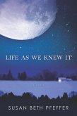Life As We Knew It (eBook, ePUB)