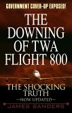 The Downing of TWA Flight 800 (eBook, ePUB)