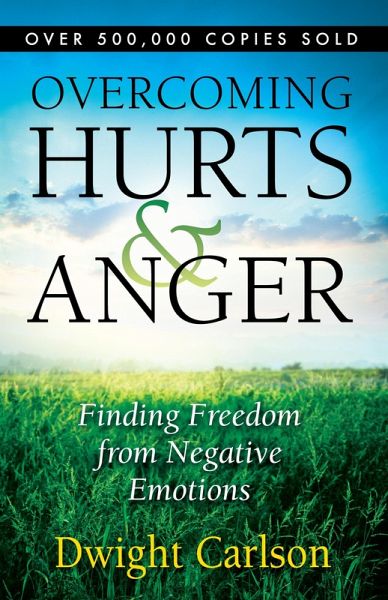 Overcoming Hurts and Anger (eBook, ePUB)