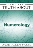 Llewellyn's Truth About Numerology (eBook, ePUB)