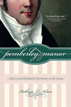 Pemberley Manor (eBook, ePUB) - Nelson, Kathryn