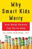 Why Smart Kids Worry (eBook, ePUB)