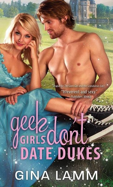 Geek Girls Don't Date Dukes (eBook, ePUB)