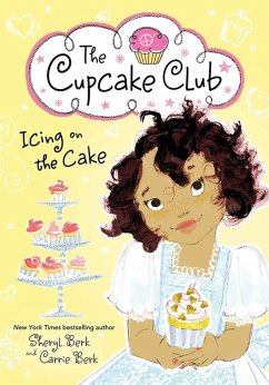 Icing on the Cake (eBook, ePUB) - Berk, Sheryl; Berk, Carrie