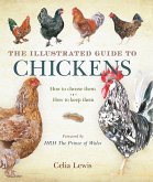 The Illustrated Guide to Chickens (eBook, ePUB)