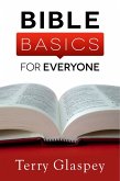 Bible Basics for Everyone (eBook, ePUB) Bible Basics for Everyone (eBook, ePUB)